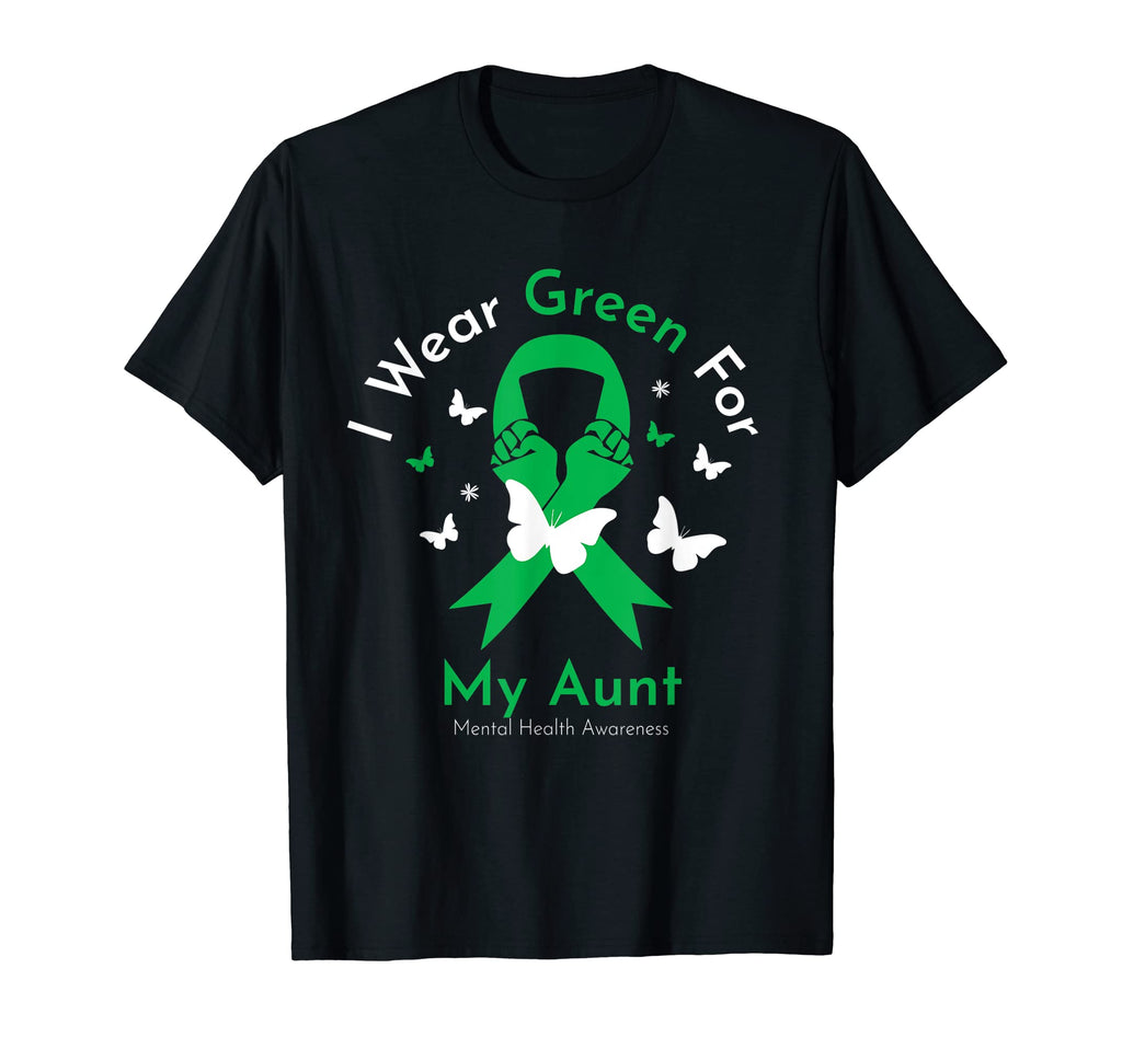 I Wear Green My Aunt Mental Health T-Shirt - Custom Art Print for Adults - T-Shirt, Sweatshirt, Hoodie