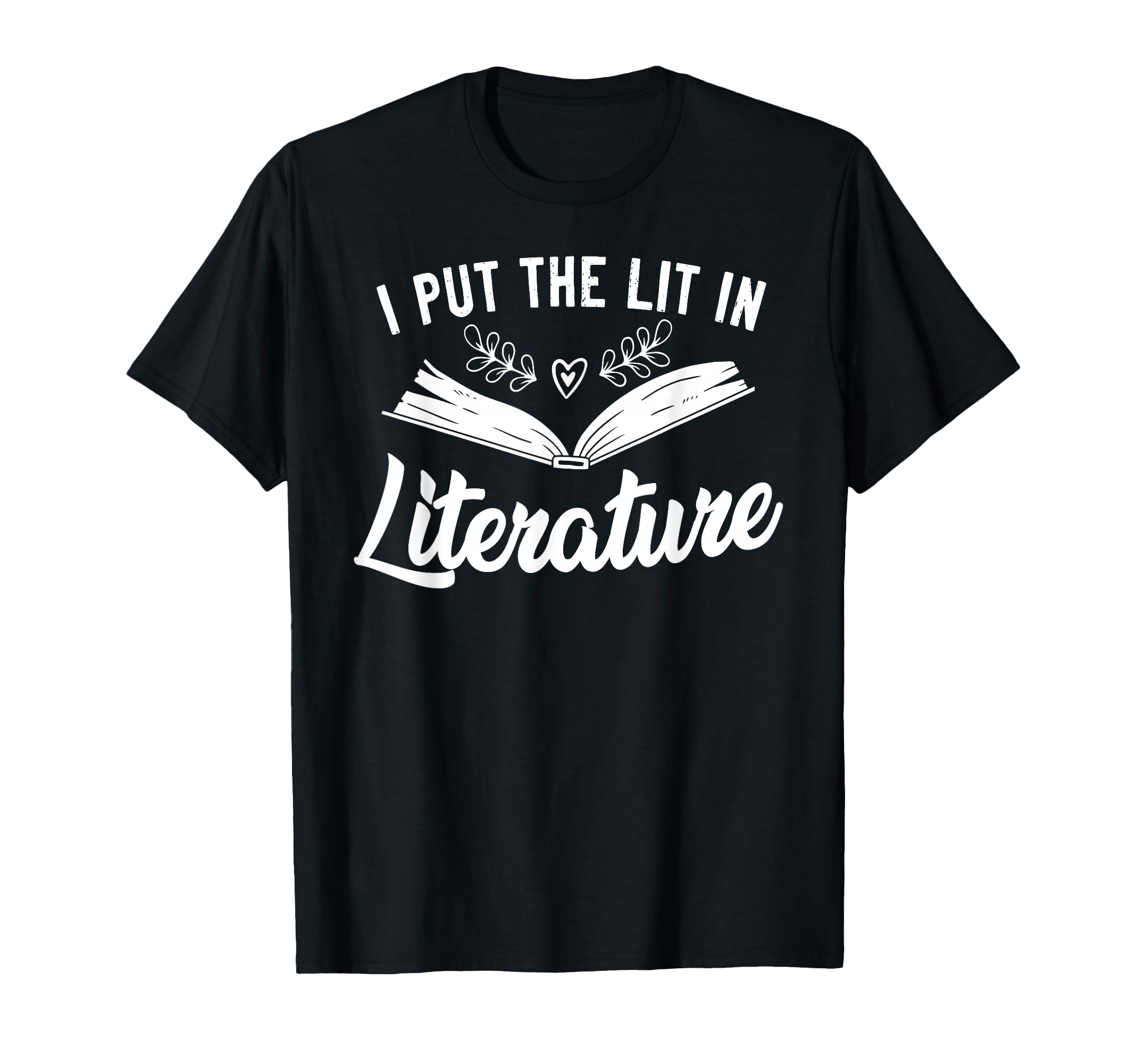 Book Reading I Put Lit Literature T-Shirt - Aesthetic Graphic Men Women - T-Shirt, Sweatshirt, Hoodie
