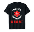 Funny Emotional Support Uncle Do T-Shirt - Casual Everyday Wear Men Women - T-Shirt, Sweatshirt, Hoodie