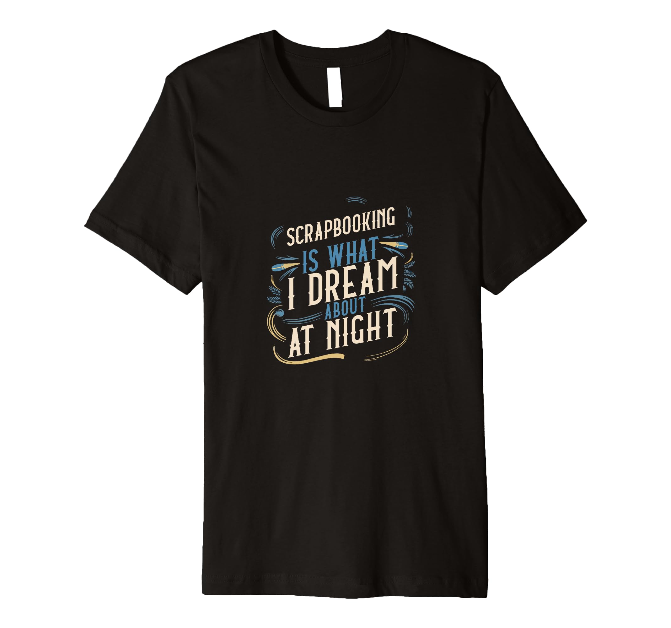 Scrapbooking Keeps Me Going Diy Craft T-Shirt - Trendy Graphic Men Women - T-Shirt, Sweatshirt, Hoodie