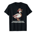 Funny Hold Partner Im T-Shirt - Fun Novelty Design for Adults - T-Shirt, Sweatshirt, Hoodie