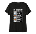 My Day Bookish Reader Funny Bookworm T-Shirt - Unique Graphic Men Women - T-Shirt, Sweatshirt, Hoodie