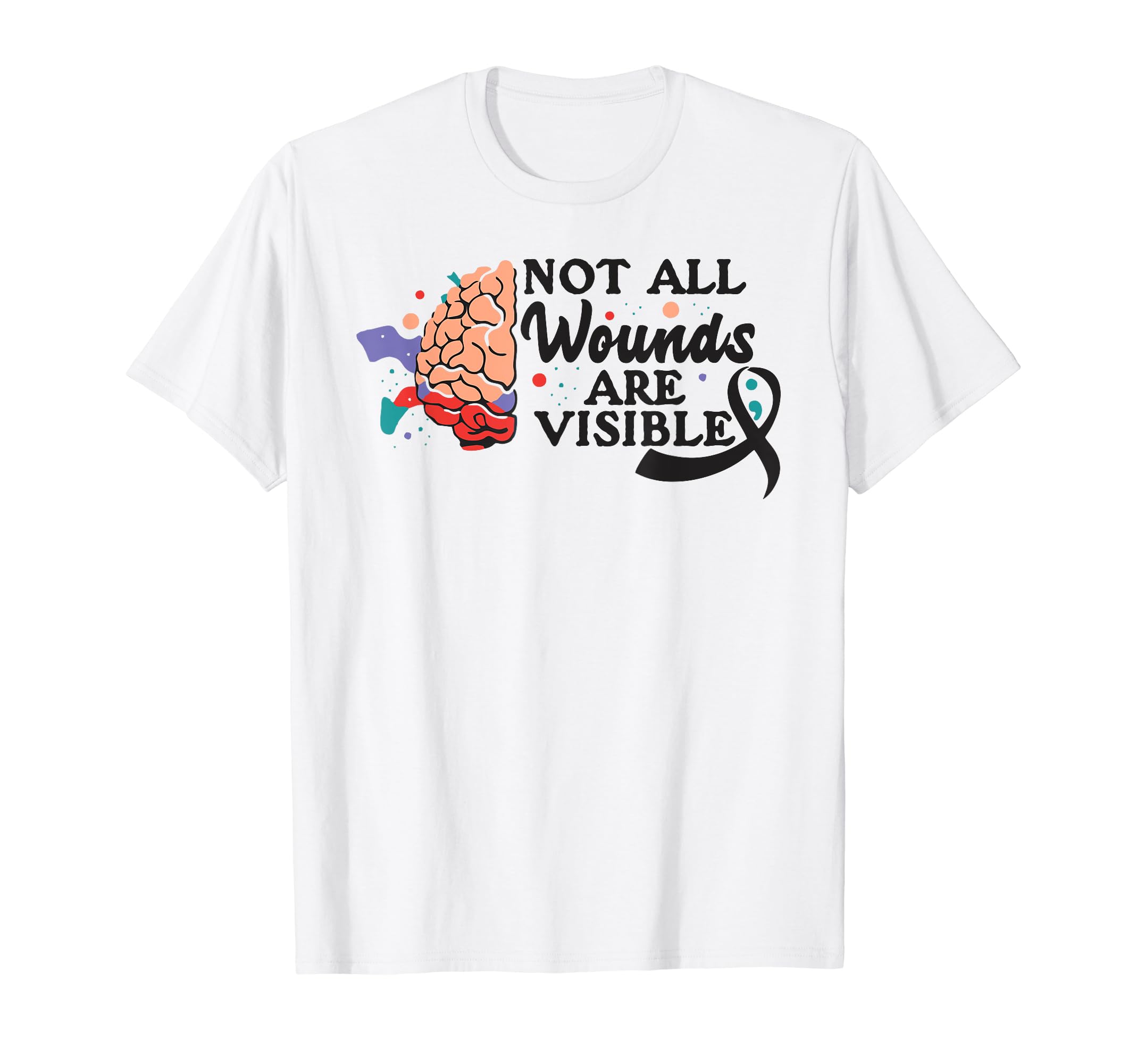 Not All Wounds Are Visible Mens Mental T-Shirt - Graphic Print Men Women - T-Shirt, Sweatshirt, Hoodie