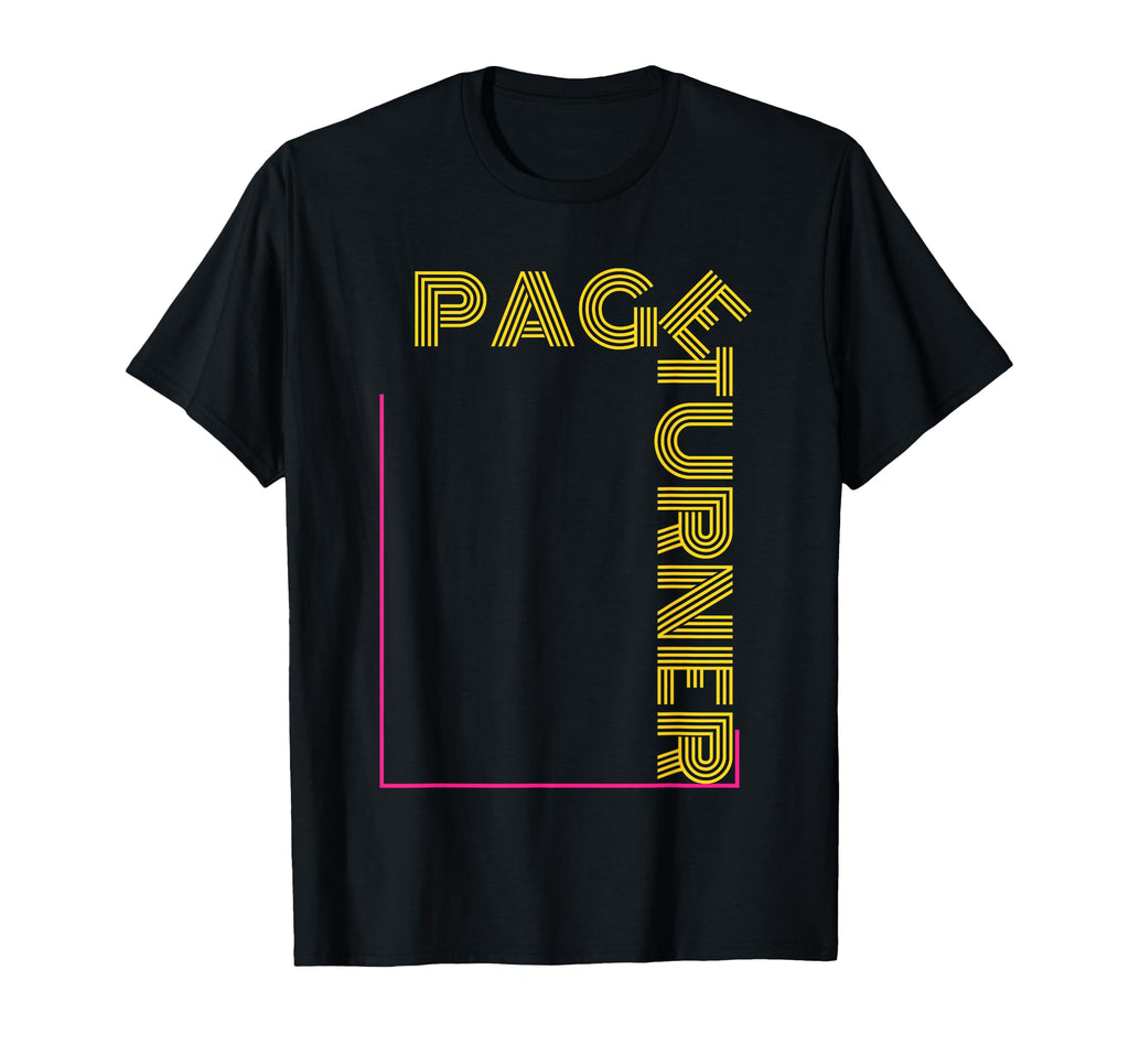 Page Turner Book Lover Library Reading T-Shirt - Graphic Print Men Women - T-Shirt, Sweatshirt, Hoodie