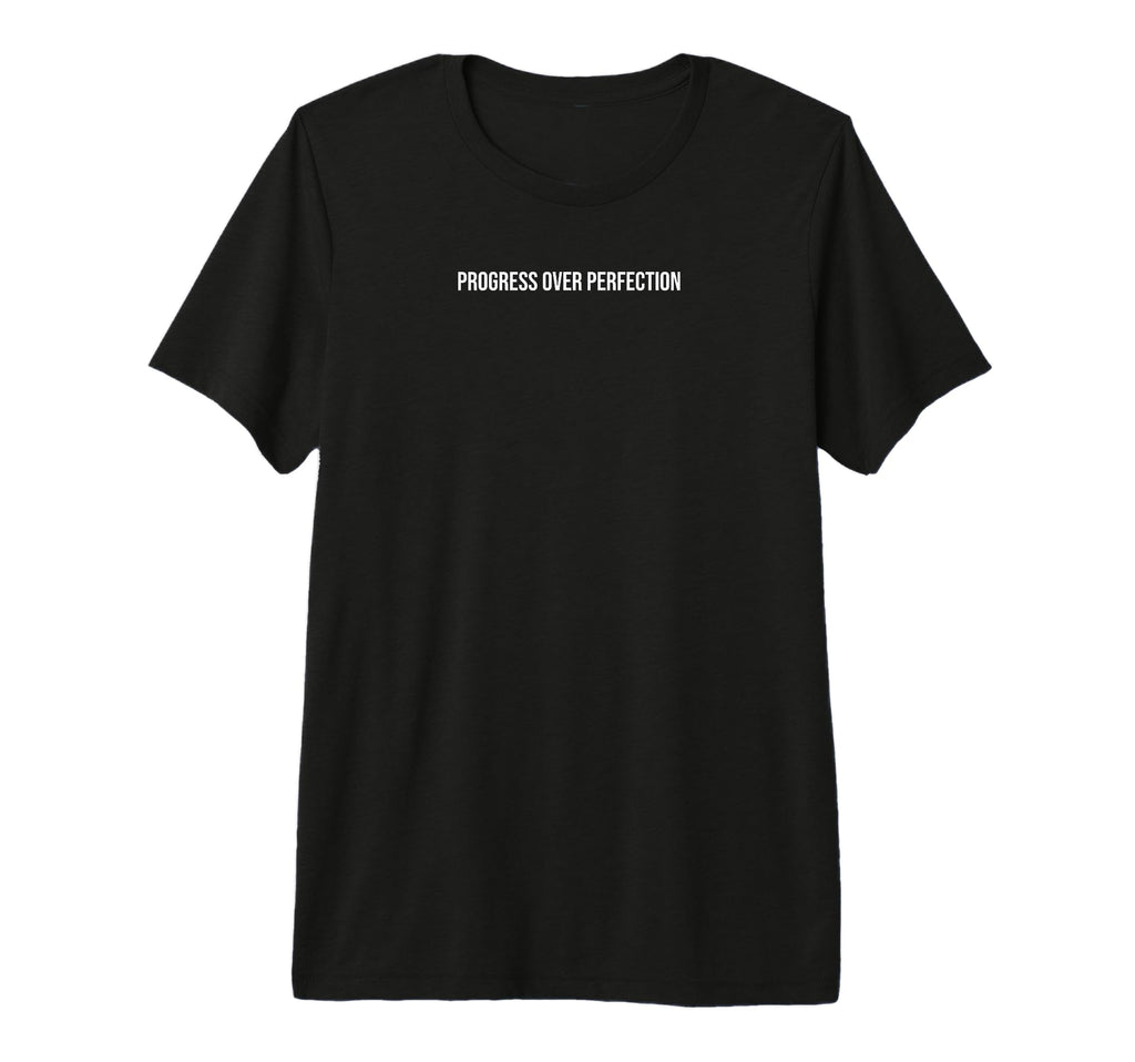 Progress Over Perfection Mental T-Shirt - Streetwear Style Men Women - T-Shirt, Sweatshirt, Hoodie