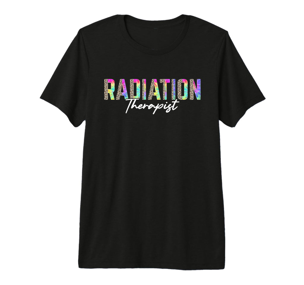 Radiation Therapist Radiation T-Shirt - Casual Everyday Wear Unisex - T-Shirt, Sweatshirt, Hoodie