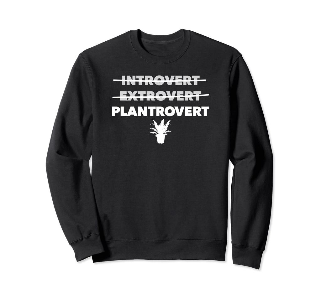 Not Introvert Or Extrovert Just Sweatshirt - Minimalist Print for Adults - T-Shirt, Sweatshirt, Hoodie