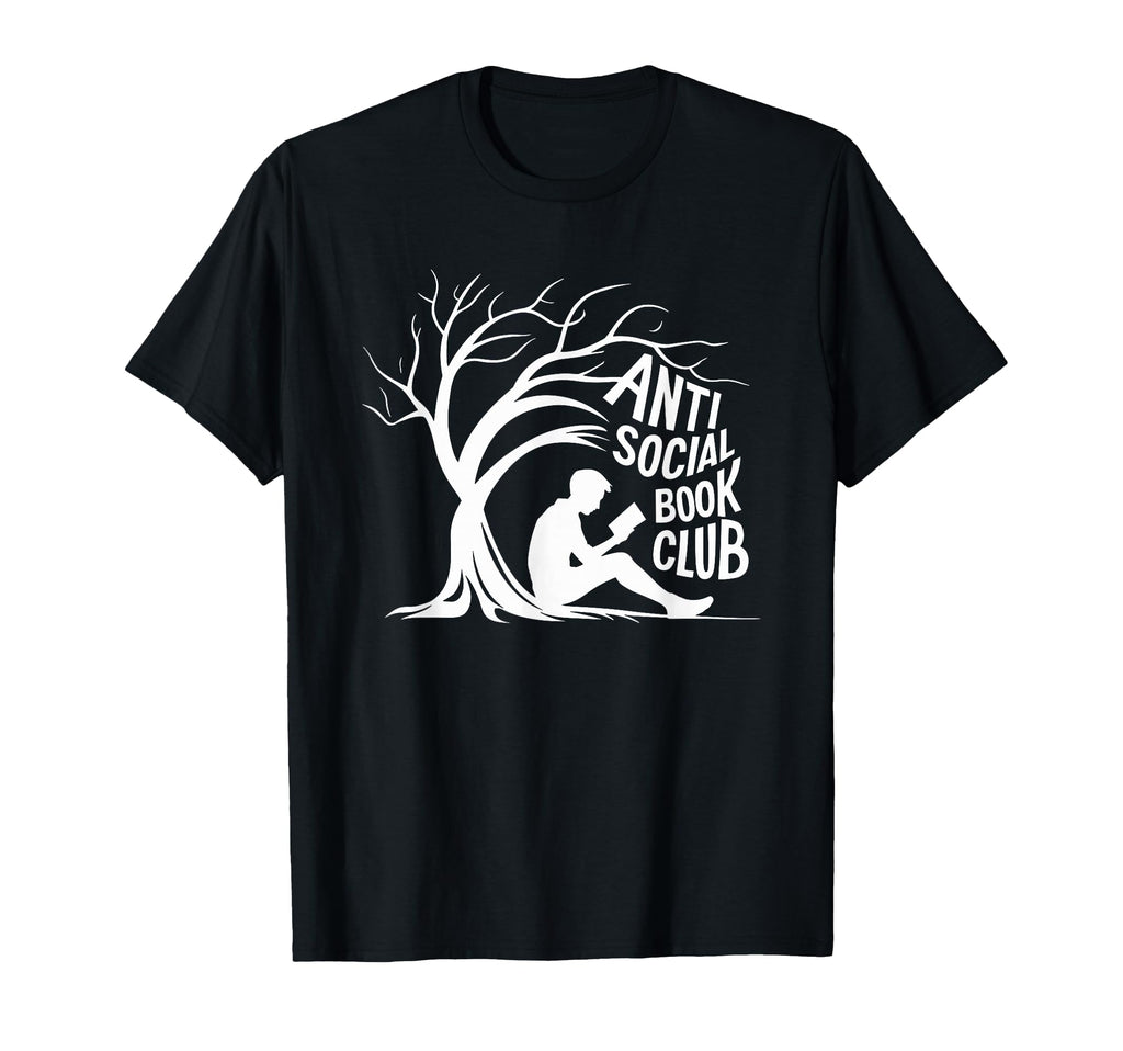 Anti Social Book Club Introvert Reader T-Shirt - Novelty Apparel Unisex - T-Shirt, Sweatshirt, Hoodie