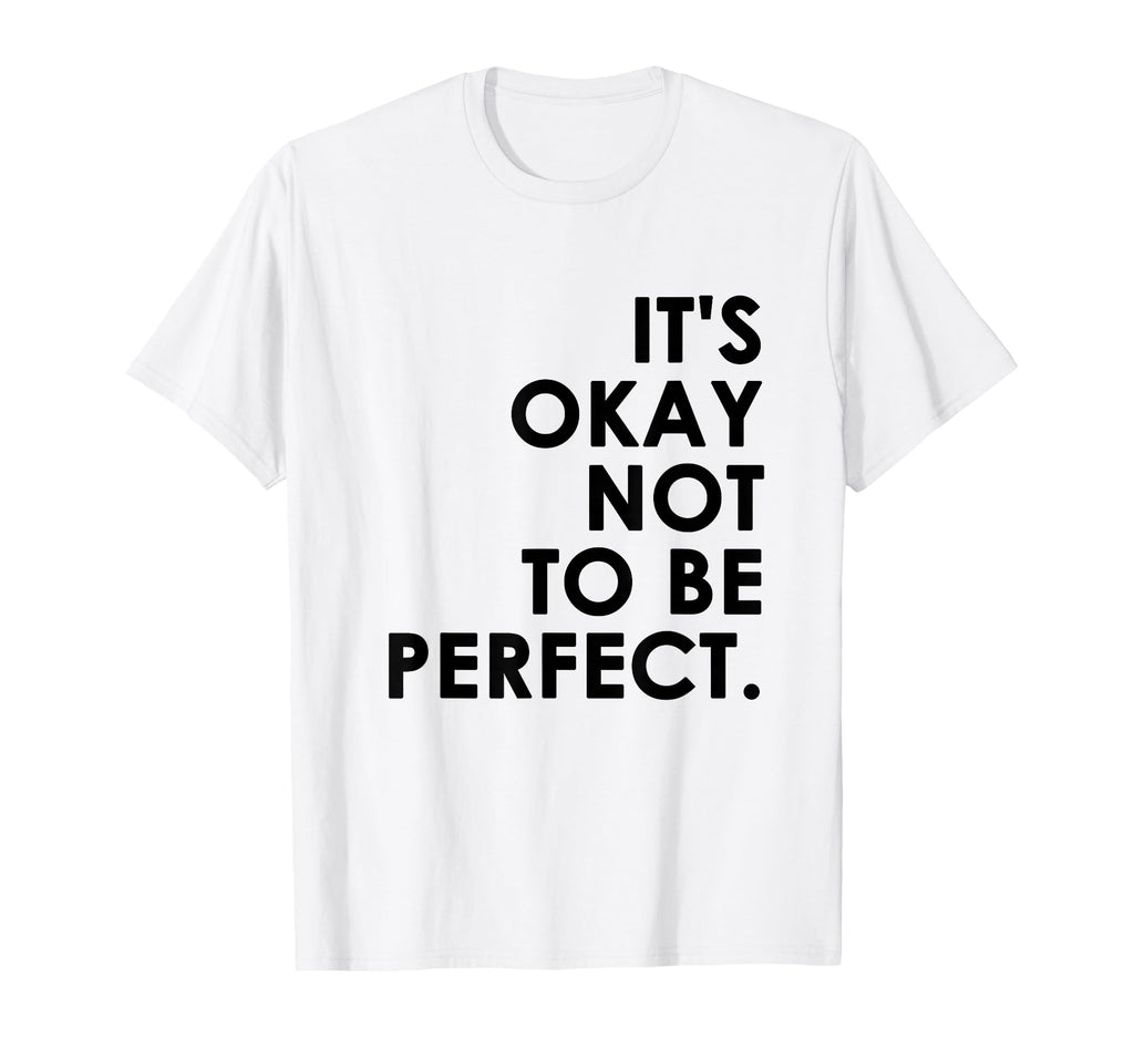 Its Okay Not To Be T-Shirt - Custom Art Print Unisex - T-Shirt, Sweatshirt, Hoodie