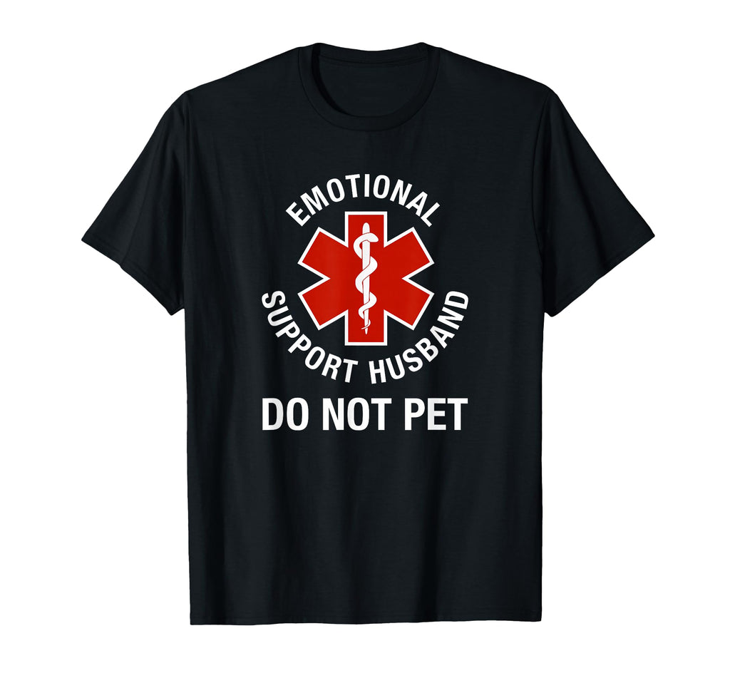 Do Not Pet Emotional Support Husband T-Shirt - Graphic Print for Adults - T-Shirt, Sweatshirt, Hoodie