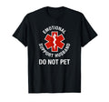 Do Not Pet Emotional Support Husband T-Shirt - Graphic Print for Adults - T-Shirt, Sweatshirt, Hoodie
