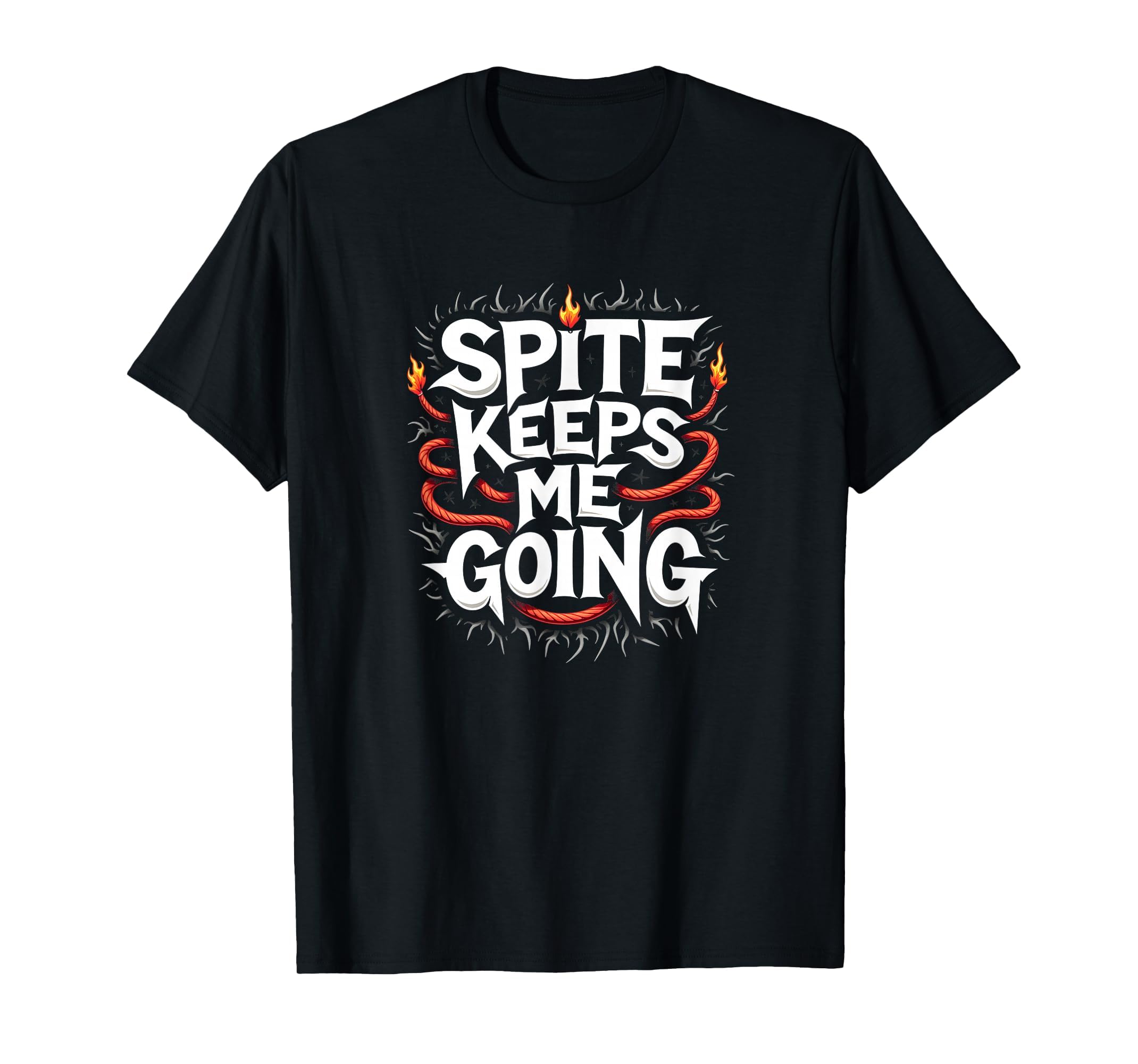 Surviving Purely Out Spite Spite Keeps T-Shirt - Novelty Apparel Men Women - T-Shirt, Sweatshirt, Hoodie