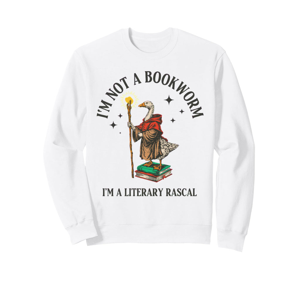 Im Not Bookworm Im Literary Rascal Sweatshirt - Streetwear Style Unisex - T-Shirt, Sweatshirt, Hoodie