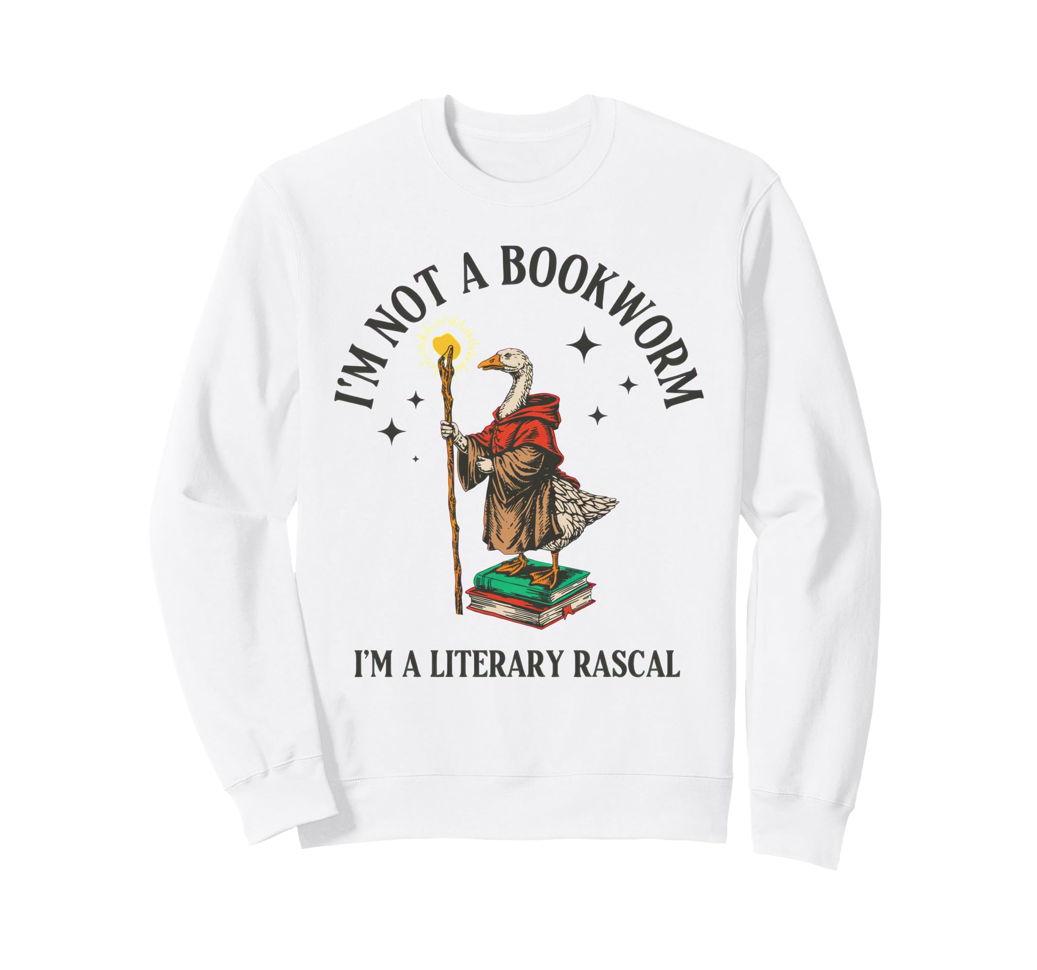Im Not Bookworm Im Literary Rascal Sweatshirt - Streetwear Style Unisex - T-Shirt, Sweatshirt, Hoodie