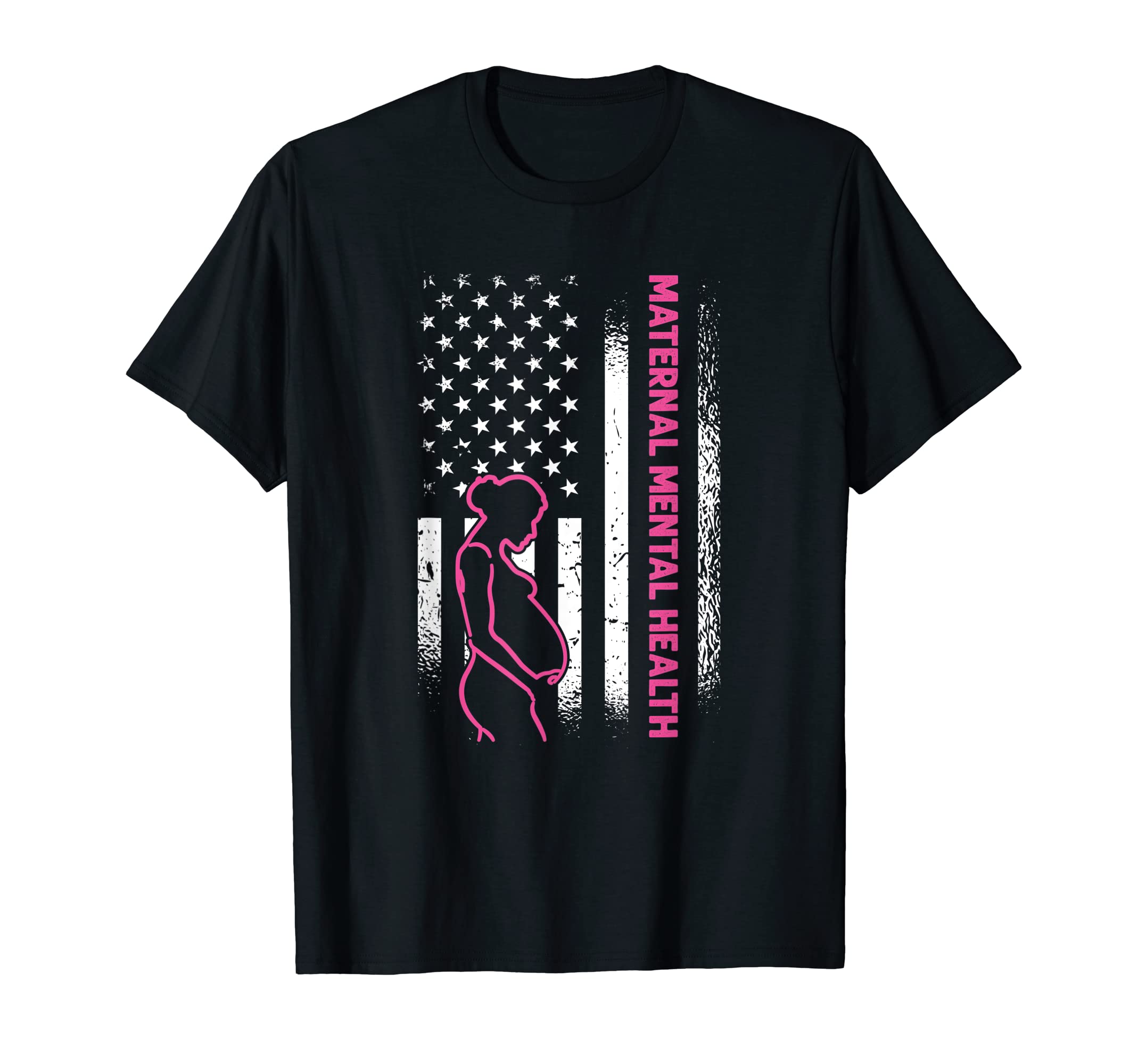 American Maternal Mental Health Awareness T-Shirt - Streetwear Style Unisex - T-Shirt, Sweatshirt, Hoodie