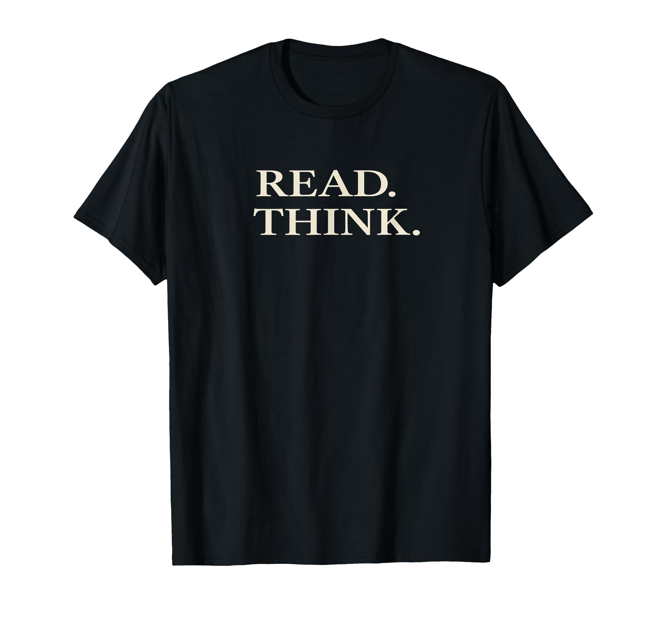 Read Think Books Coffee All Year T-Shirt - Custom Art Print Unisex - T-Shirt, Sweatshirt, Hoodie