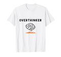 Overthinker Picture Brain And Fire T-Shirt - Minimalist Print Unisex - T-Shirt, Sweatshirt, Hoodie