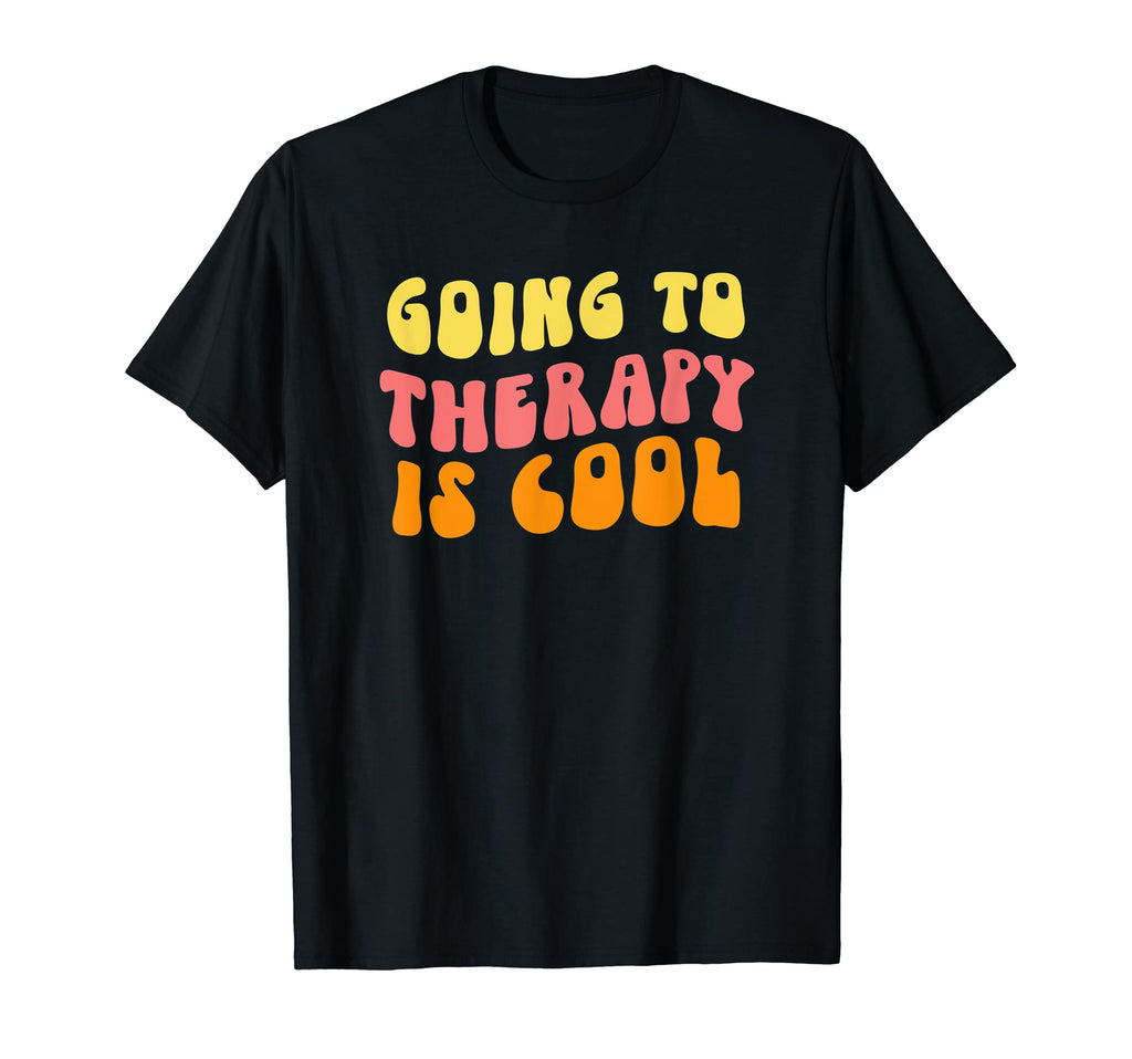Going To Therapy Is Mental Health T-Shirt - Custom Art Print for Adults - T-Shirt, Sweatshirt, Hoodie