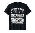 Medieval Literature Funny Lack Interest T-Shirt - Unique Graphic for Adults - T-Shirt, Sweatshirt, Hoodie