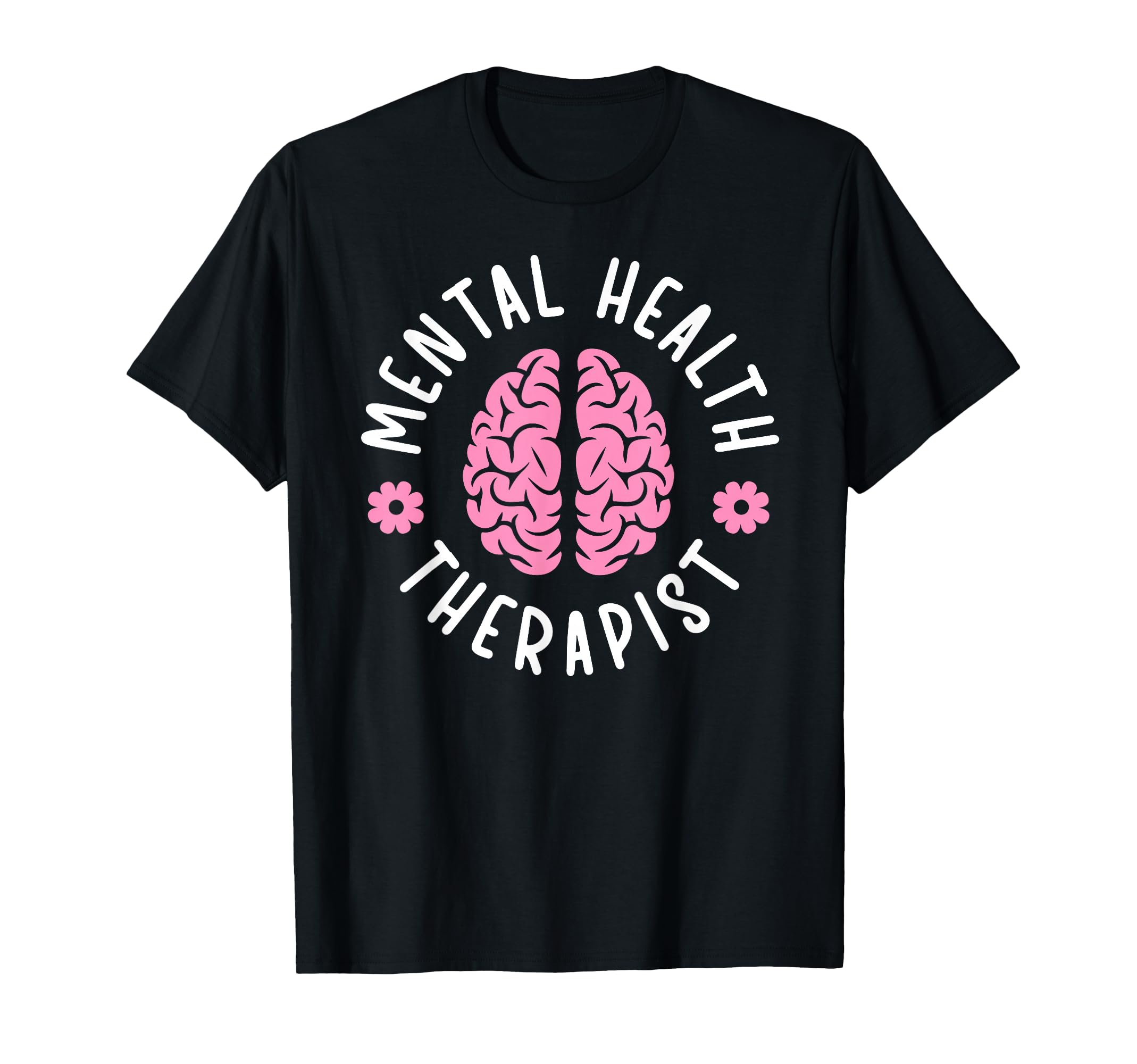 Mental Health Therapist Mental T-Shirt - Aesthetic Graphic Men Women - T-Shirt, Sweatshirt, Hoodie