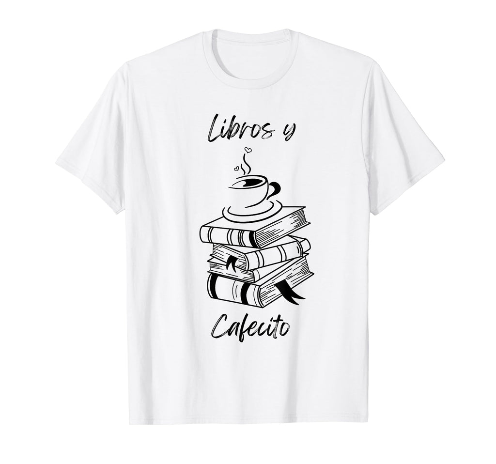 Lindo Libros Y Cafecito L Books T-Shirt - Casual Everyday Wear for Adults - T-Shirt, Sweatshirt, Hoodie