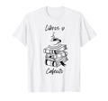 Lindo Libros Y Cafecito L Books T-Shirt - Casual Everyday Wear for Adults - T-Shirt, Sweatshirt, Hoodie