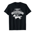 Doxie Dachshund Lovers Funny I Dont T-Shirt - Streetwear Style for Adults - T-Shirt, Sweatshirt, Hoodie