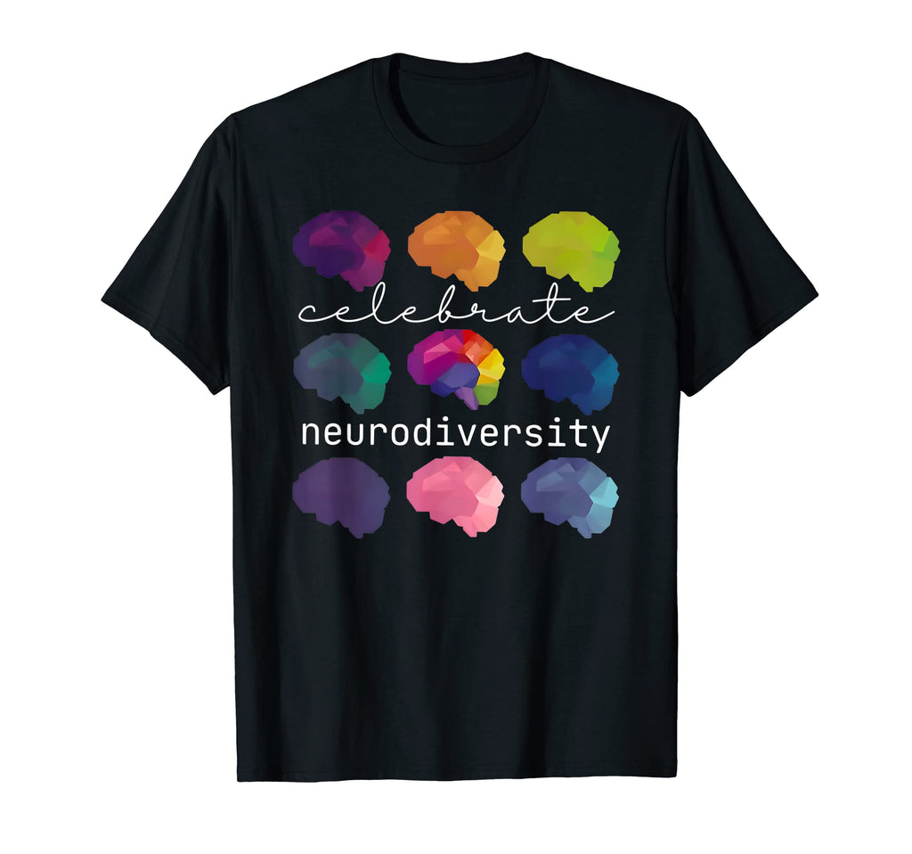 Celebrate Neurodiversity Spectrum Adhd T-Shirt - Novelty Apparel Men Women - T-Shirt, Sweatshirt, Hoodie