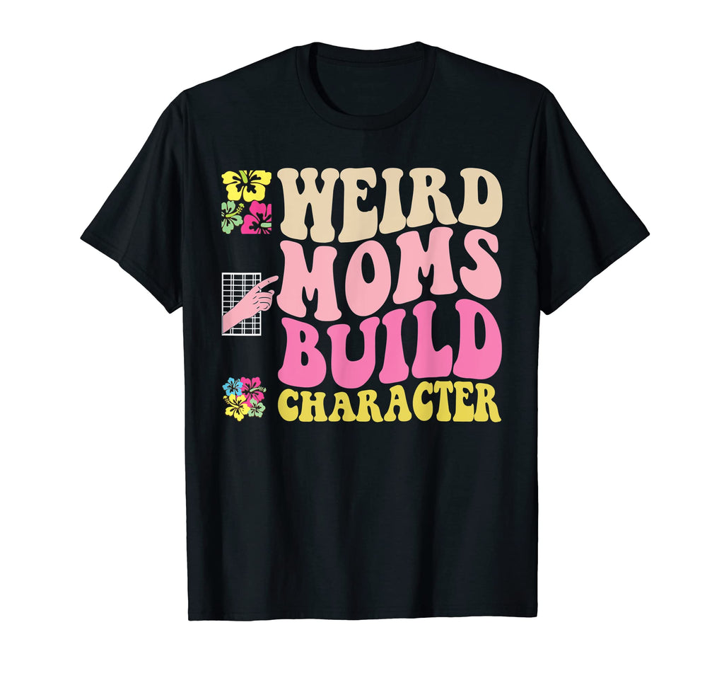 Floral Groovy Weird Moms Build T-Shirt - Streetwear Style for Adults - T-Shirt, Sweatshirt, Hoodie