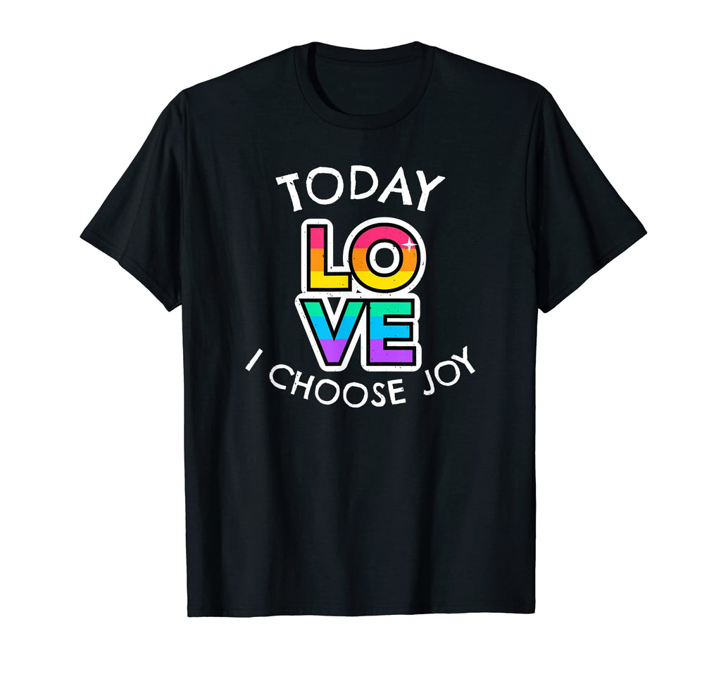 Today I Choose Joy Inspirational T-Shirt - Minimalist Print Unisex - T-Shirt, Sweatshirt, Hoodie