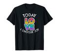 Today I Choose Joy Inspirational T-Shirt - Minimalist Print Unisex - T-Shirt, Sweatshirt, Hoodie