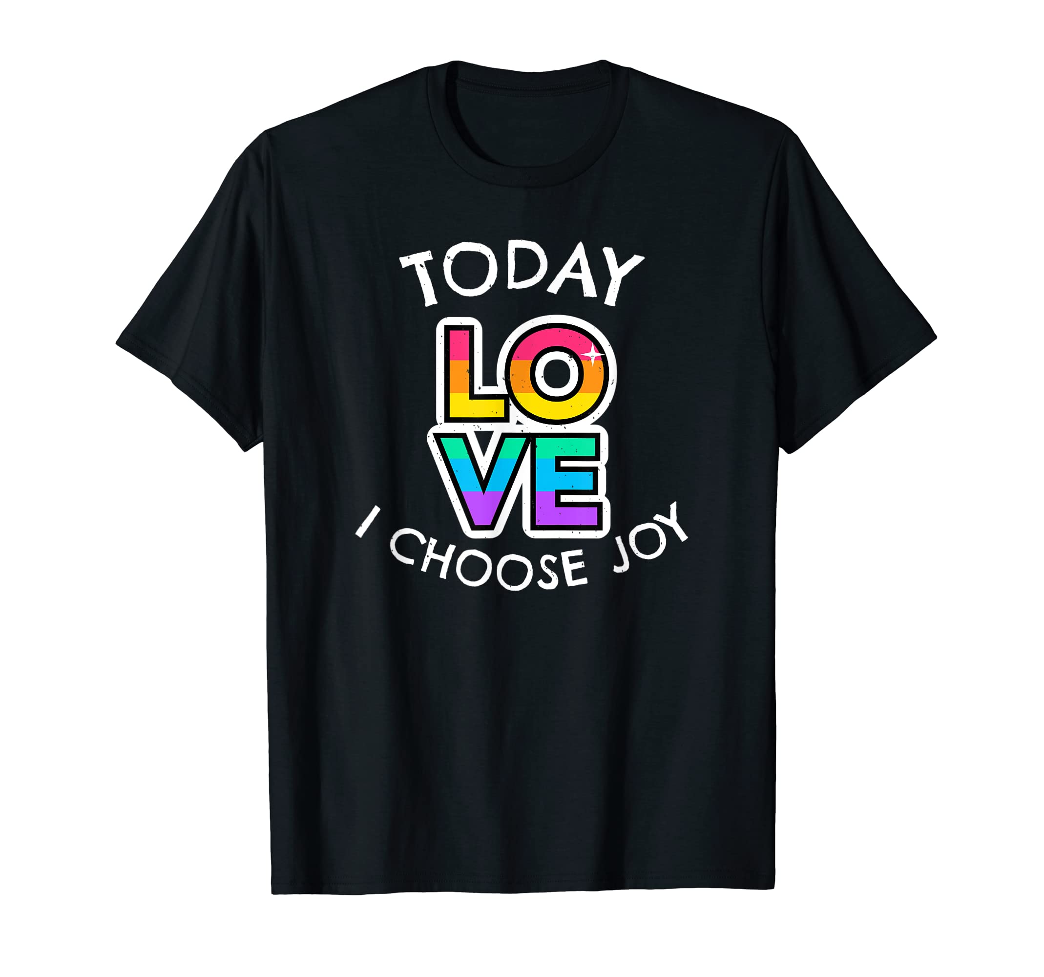 Today I Choose Joy Inspirational T-Shirt - Minimalist Print Unisex - T-Shirt, Sweatshirt, Hoodie