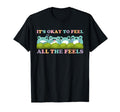 Its Okay To Feel All Feels Frogs T-Shirt - Novelty Apparel Men Women - T-Shirt, Sweatshirt, Hoodie