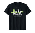 Its Okay To Not Be Okay Mental Health T-Shirt - Graphic Print Men Women - T-Shirt, Sweatshirt, Hoodie