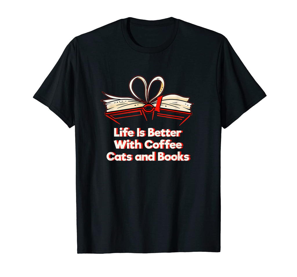 Better Coffee Cats And Books Reading T-Shirt - Trendy Graphic Men Women - T-Shirt, Sweatshirt, Hoodie