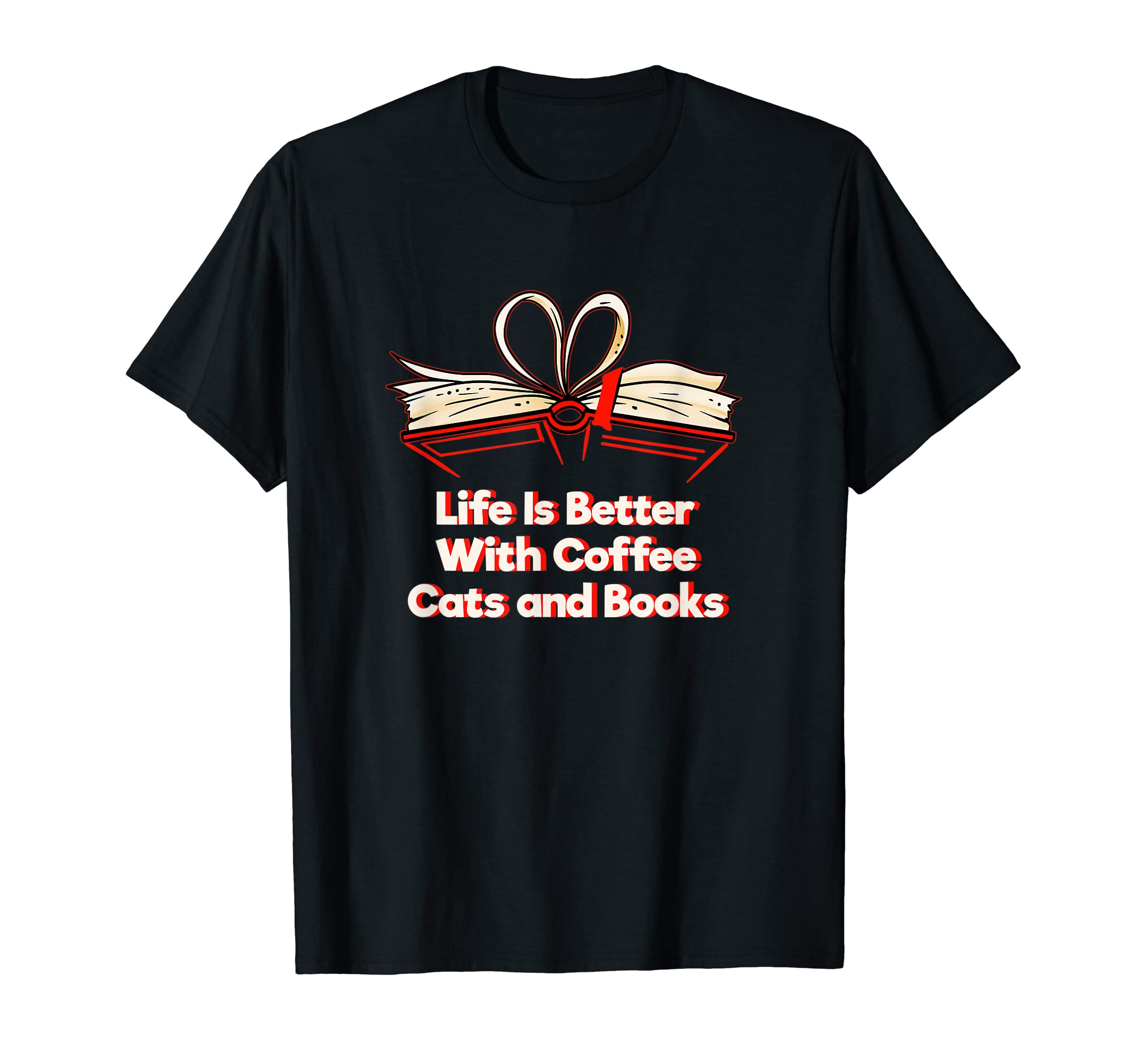 Better Coffee Cats And Books Reading T-Shirt - Trendy Graphic Men Women - T-Shirt, Sweatshirt, Hoodie