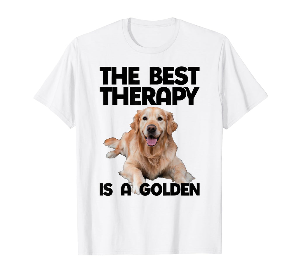 Best Therapy Is Golden Retriever Dog T-Shirt - Casual Everyday Wear Unisex - T-Shirt, Sweatshirt, Hoodie