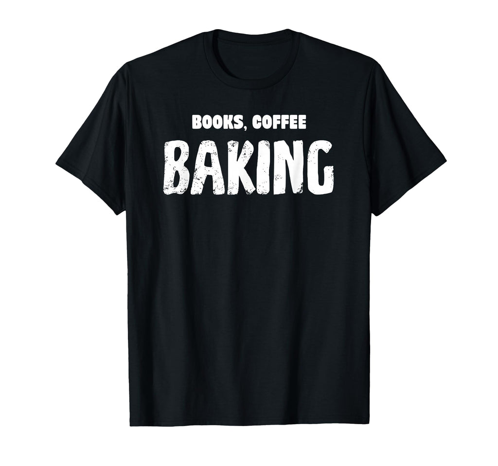 Books Coffee Baking T-Shirt - Custom Art Print for Adults - T-Shirt, Sweatshirt, Hoodie