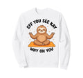 Eff You See Kay Why Oh You Yoga Sweatshirt - Graphic Print for Adults - T-Shirt, Sweatshirt, Hoodie