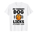 Therapy Dog Team Therapy Dog Mom T-Shirt - Fun Novelty Design for Adults - T-Shirt, Sweatshirt, Hoodie