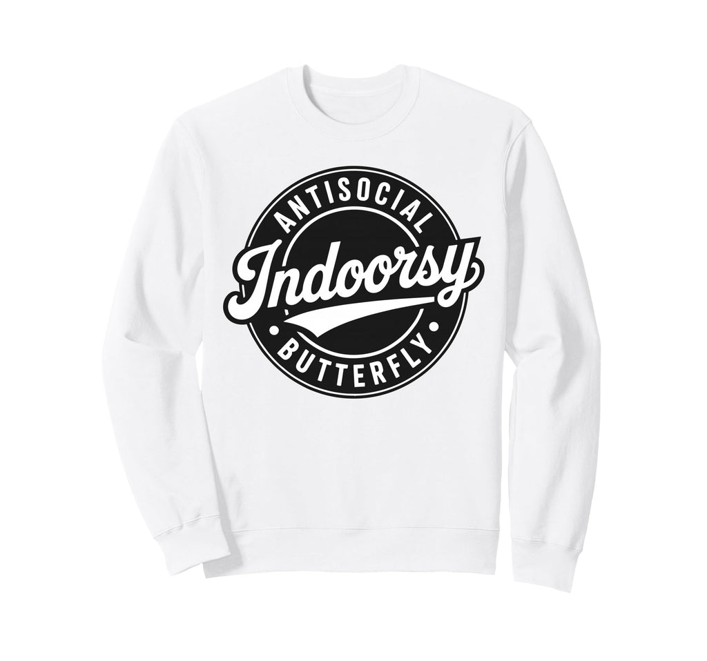 Badge Introvert Indoorsy Antisocial Sweatshirt - Graphic Print Unisex - T-Shirt, Sweatshirt, Hoodie