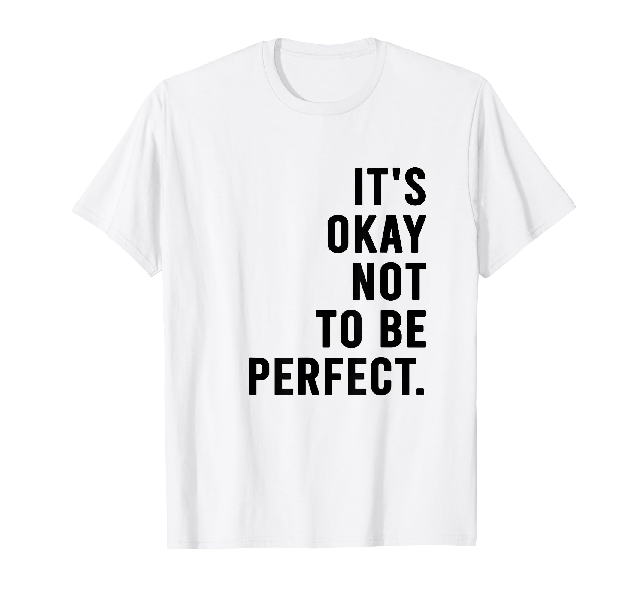 Its Okay Not To Be T-Shirt - Aesthetic Graphic for Adults - T-Shirt, Sweatshirt, Hoodie