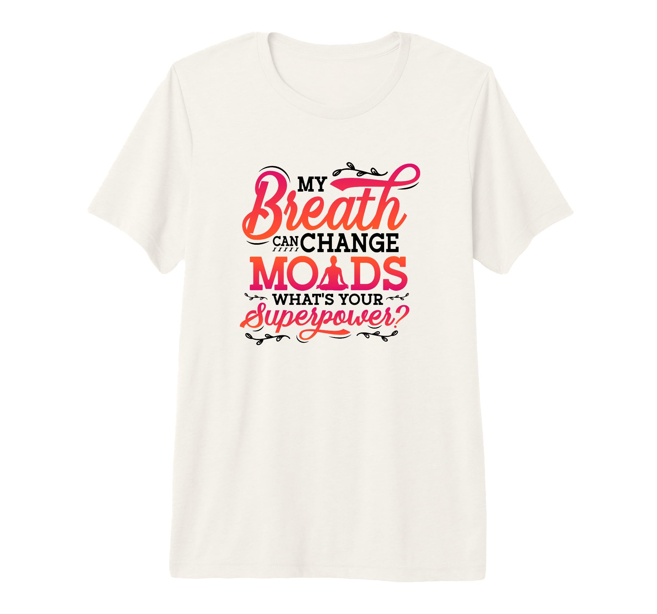 Funny Yoga Meditation Breathwork Tri T-Shirt - Minimalist Print Unisex - T-Shirt, Sweatshirt, Hoodie