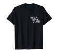 Self Love Club T-Shirt - Unique Graphic Unisex - T-Shirt, Sweatshirt, Hoodie