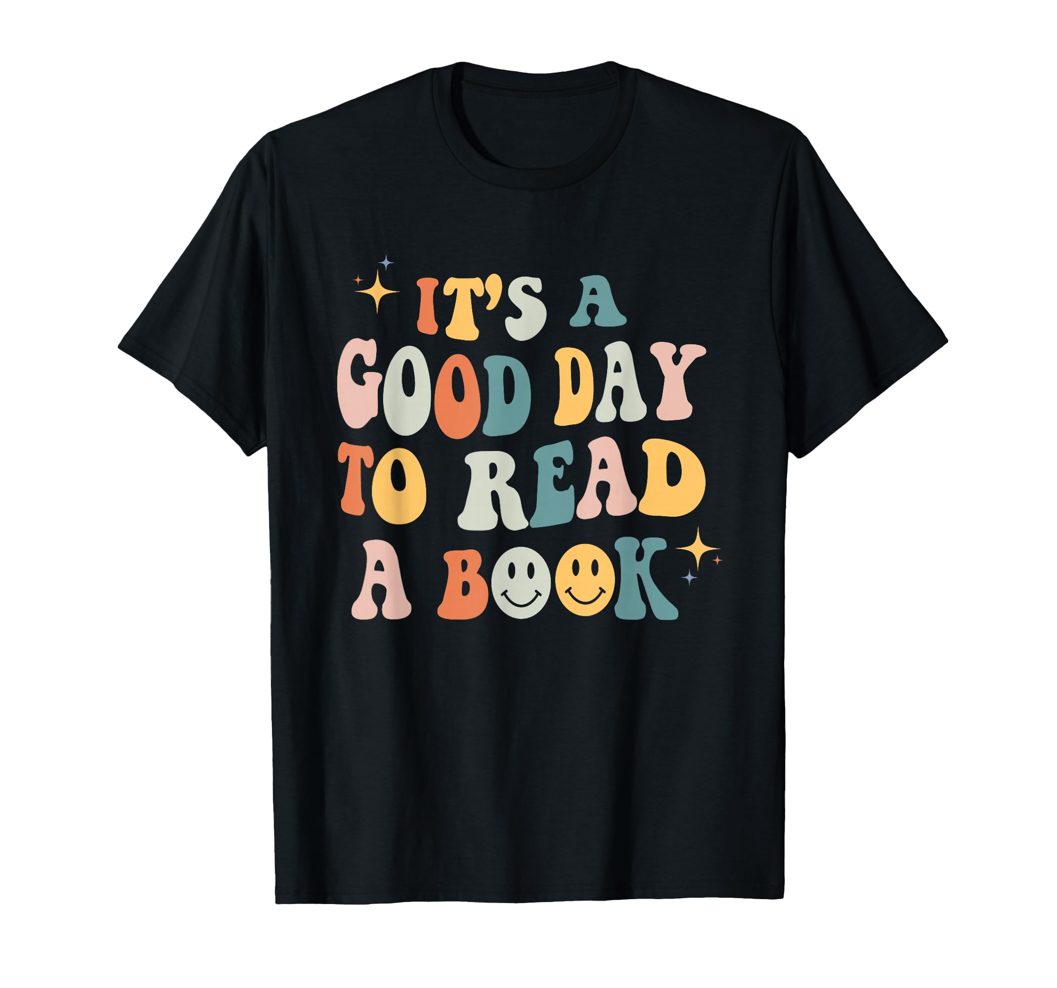 Its Good Day To Read Book Lover Reader T-Shirt - Graphic Print for Adults - T-Shirt, Sweatshirt, Hoodie