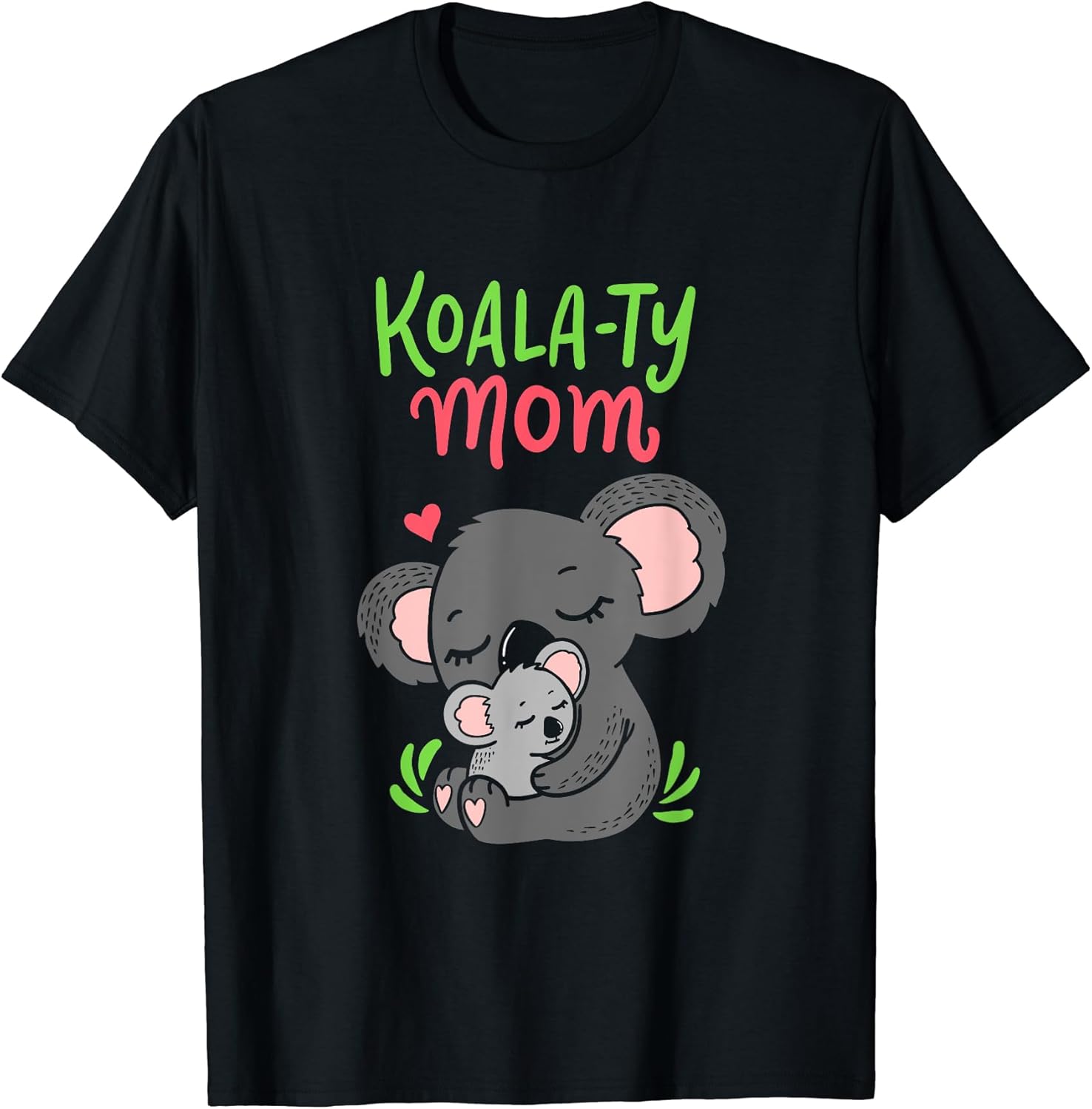 Koalafied Moms Koala Bears Clothes Unisex T-shirt, Sweatshirt, Hoodie, Long Sleeve Tee - T-Shirt, Sweatshirt, Hoodie