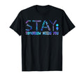 Stay Tomorrow Needs You Suicide T-Shirt - Minimalist Print Unisex - T-Shirt, Sweatshirt, Hoodie