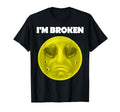 Im Broken Mental Health Awareness T-Shirt - Minimalist Print Unisex - T-Shirt, Sweatshirt, Hoodie