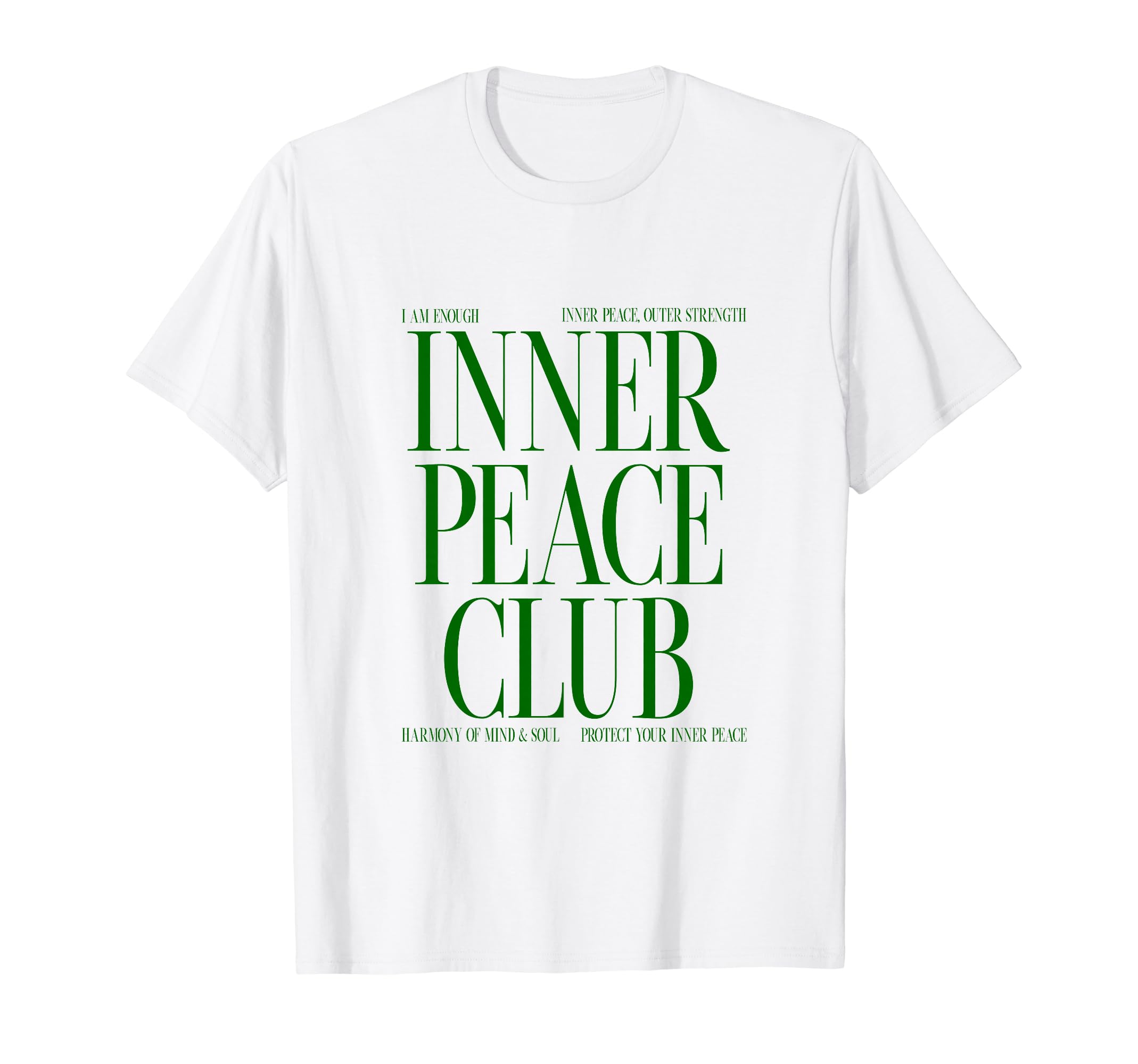 Inner Peace Club Mantra Mood Peace Mind T-Shirt - Graphic Print Unisex - T-Shirt, Sweatshirt, Hoodie