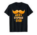 Best Stepdad Ever Step Dad Stepfather T-Shirt - Novelty Apparel for Adults - T-Shirt, Sweatshirt, Hoodie